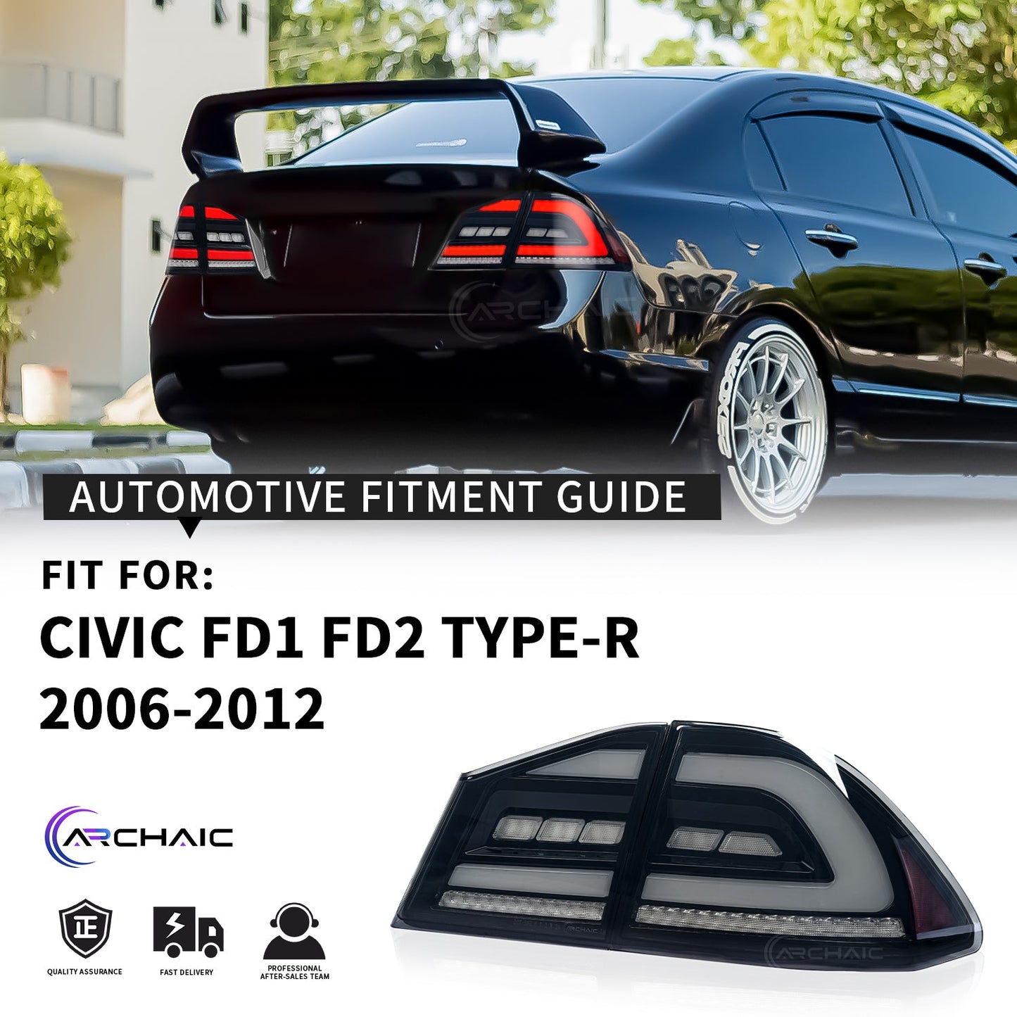 Archaic Honda Civic FD2 taillights for Civic FD1, FD2 type-R (2006-2012)